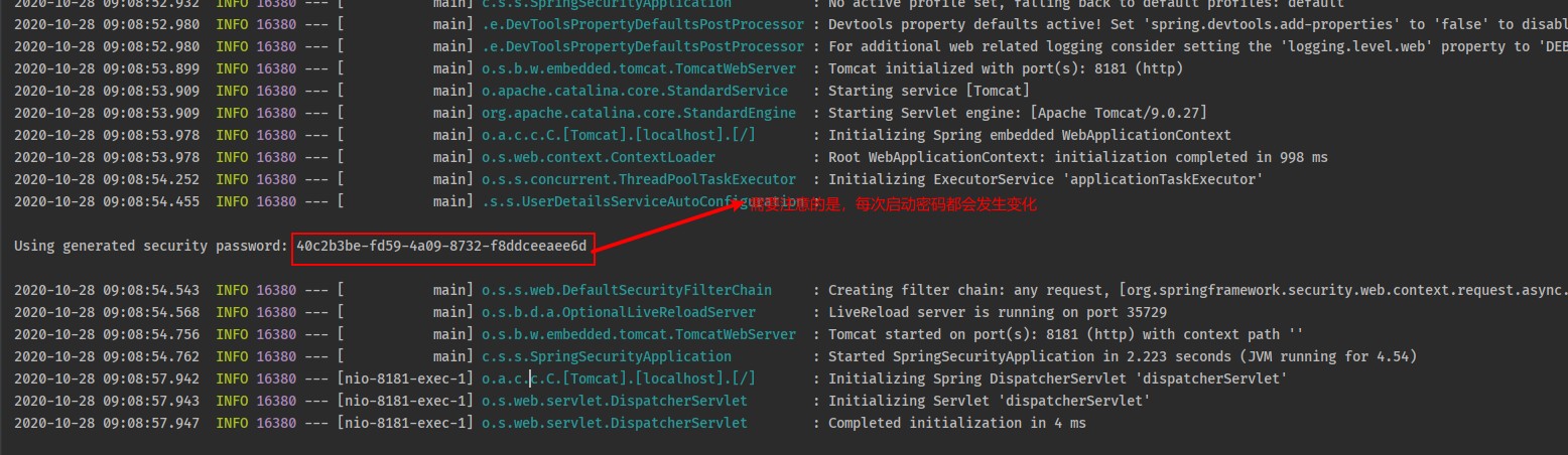 密码在项目启动的时候会在控制台打印，