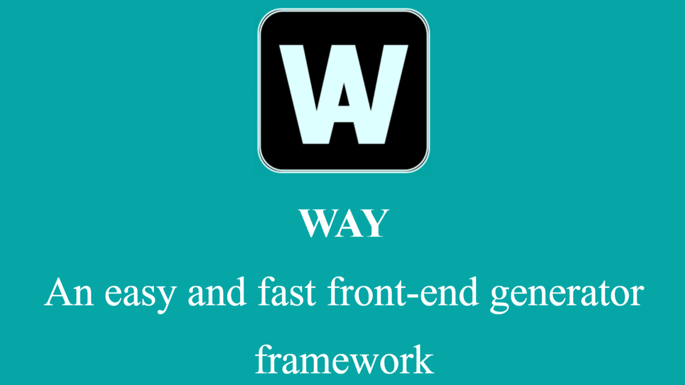 YDOOK：前端框架 Jinwei Lin 最新开源：Way 一个简单快速的前端生成器框架
