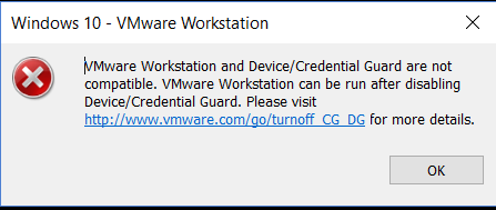 VMware Workstation Pro/Player and Device/Credential Guard are not compatible