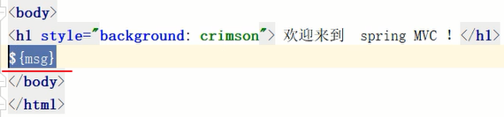 body) 
style="background: 
$ {msg) 
crimson" > 
spring WC ! 