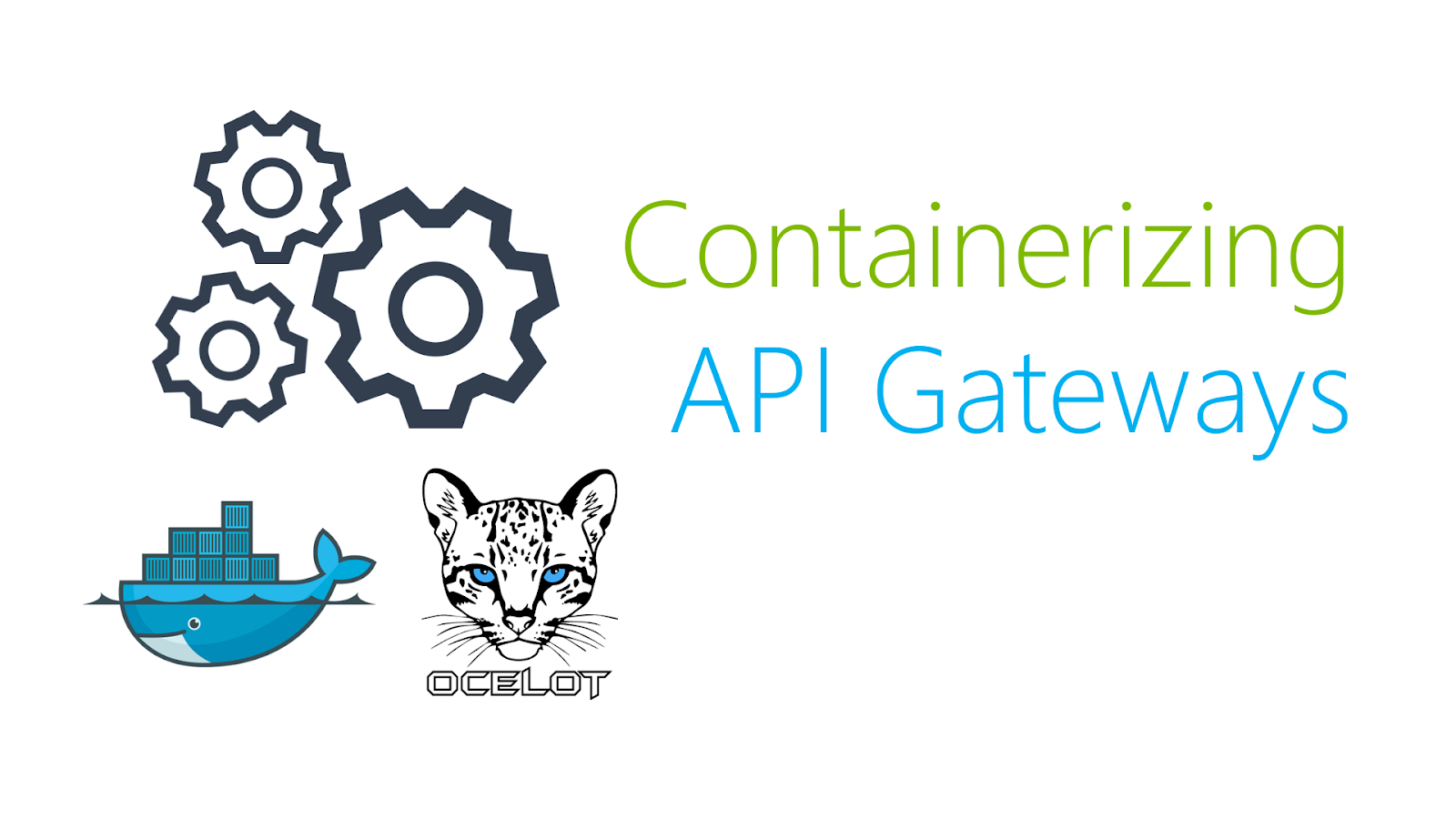 Containerizing ASP.net core API Gateways